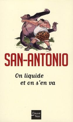 San-Antonio Tome 106 - on liquide et on s'en va