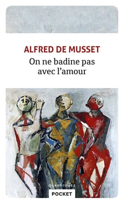 On ne badine pas avec l'amour