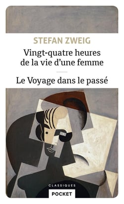 Vingt-quatre heures de la vie d'une femme & le voyage dans le passé