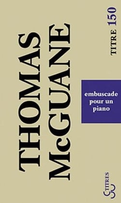 Embuscade pour un piano