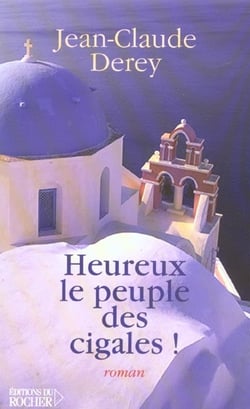 Heureux le peuple des cigales !