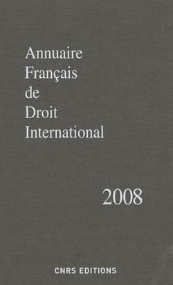 Annuaire français de droit international 2008