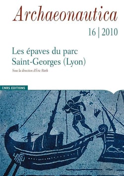 Archaeonautica n.16 : les épaves du parc Saint-Georges (Lyon)