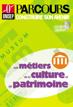 Les metiers de la culture et du patrimoine