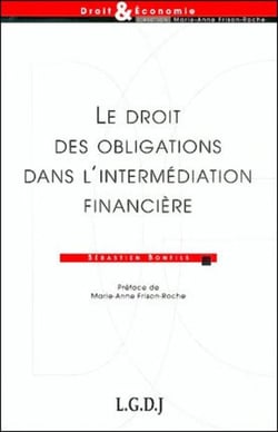 Le droit des obligations dans l'intermediation financiere