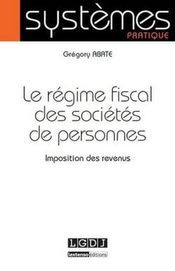 Régime fiscal des sociétés de personnes - imposition des revenus