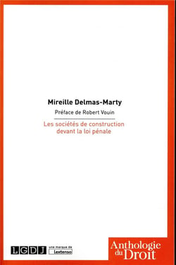 Les sociétés de construction devant la loi pénale