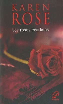 Les roses écarlates