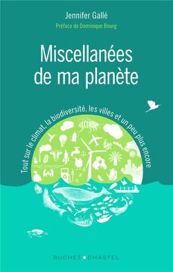 Miscellanées de ma planète - tout sur le climat, la biodiversité, les villes et un peu plus encore