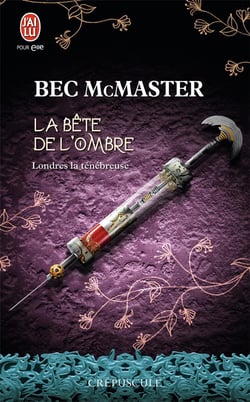 Londres la ténébreuse Tome 2 : la bête de l'ombre