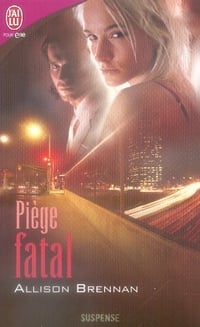 Piège fatal
