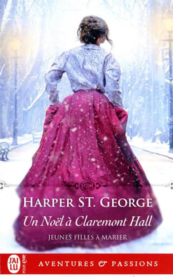 Jeunes filles à marier Tome 3 : un Noël à Claremont Hall
