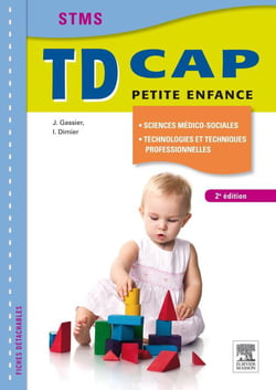 Sciences médico-sociales, technologies et techniques professionnelles - cap petite enfance - trauvaux dirigés (2e édition)