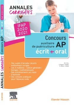 Annales corrigées : concours auxiliaire de puériculture - IFAP - écrit et oral (édition 2020/2021)