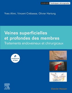 Veines superficielles et profondes des membres : traitements endoveineux et chirurgicaux