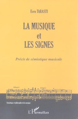 La musique et les signes : Précis de sémiotique musicale