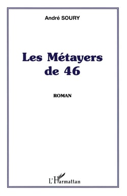 Les Métayers de 46