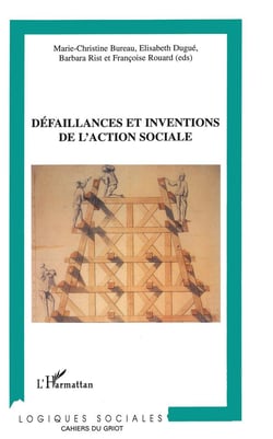Défaillances et inventions de l'action sociale
