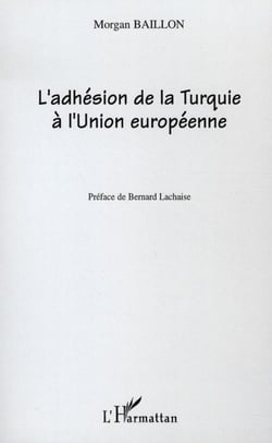 L'adhésion de la turquie à l'union européenne
