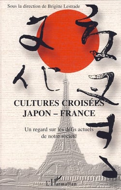 Cultures croisées japon france - un regard sur les défis actuels de notre société