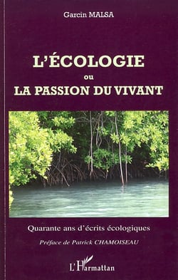 L'écologie ou la passion du vivant