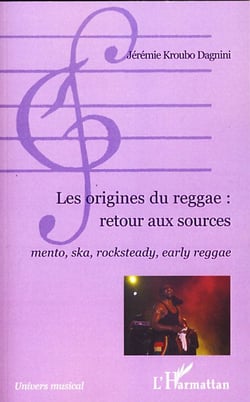 Les origines du reggae : retour aux sources - mento, ska, rocksteady, early reggae