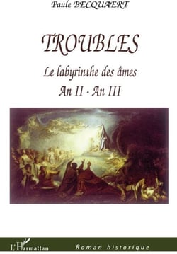 Troubles - le labyrinthe des âmes an II - an III