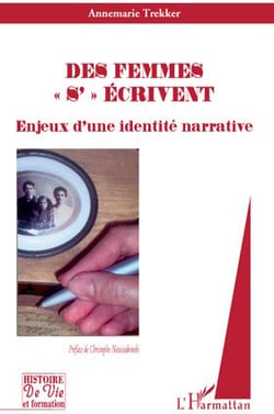 Des femmes «s»'écrivent - enjeux d'une identité narrative