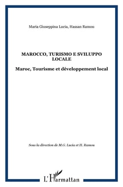 Marocco, turismo e sviluppo locale - maroc, tourisme et developpement local