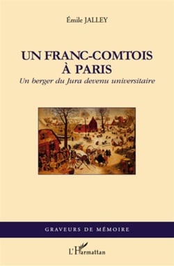 Un franc-comtois à Paris - un berger du Jura devenu universitaire