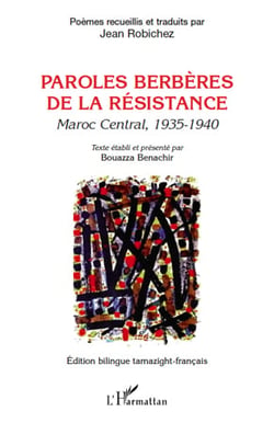 Paroles berbères de la résistance - Maroc central (1935 1940)