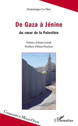 De Gaza à Jénine - au coeur de la Palestine