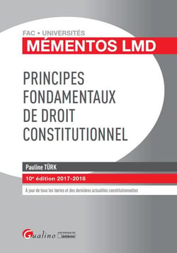 Principes fondamentaux de droit constitutionnel (édition 2017/2018)