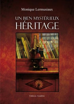 Un bien mystérieux héritage