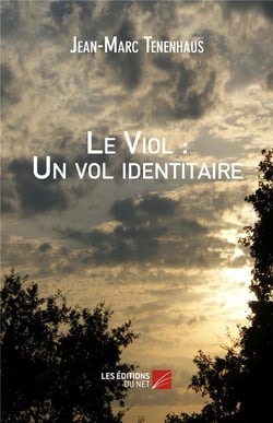Le viol : un vol identitaire