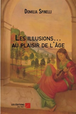 Les illusions au plaisir de l'age