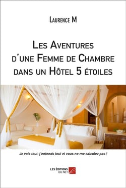 Les aventures d'une femme de chambre dans un hôtel 5 étoiles