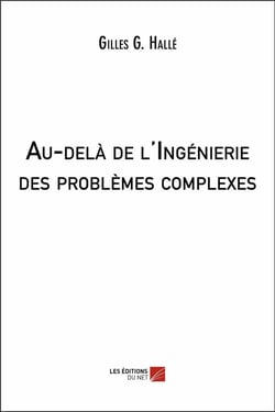 Au-delà de l'ingénierie des problèmes complexes