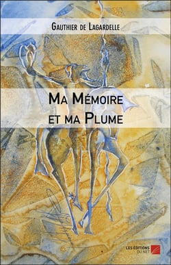 Ma mémoire et ma plume