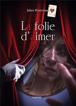 La folie d'aimer