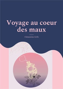 Voyage au coeur des maux