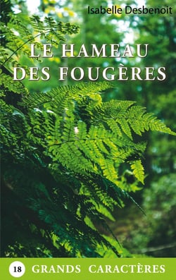 Le hameau des Fougères