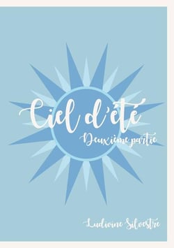 Ciel d'été : deuxième partie