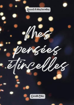 Mes pensées étincelles