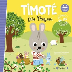Timoté fête Pâques : écoute aussi l'histoire