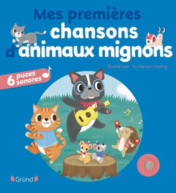 Mes premières chansons d'animaux mignons