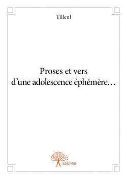 Proses et vers d'une adolescence éphémère...