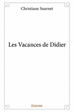 Les vacances de didier