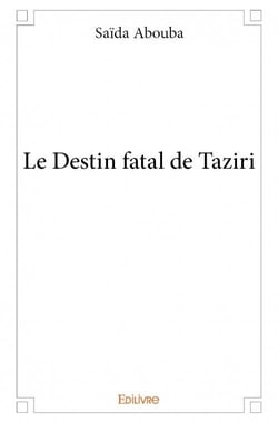 Le destin fatal de taziri