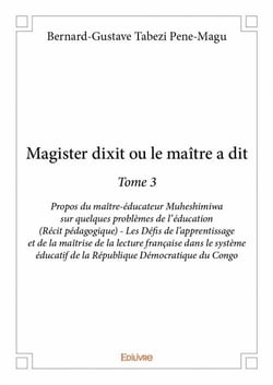Magister dixit ou le maître a dit t.3